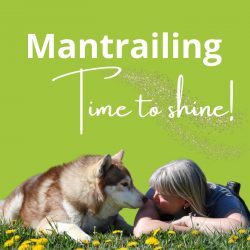 Astrid Sperlich: Mantrailing Time to shine